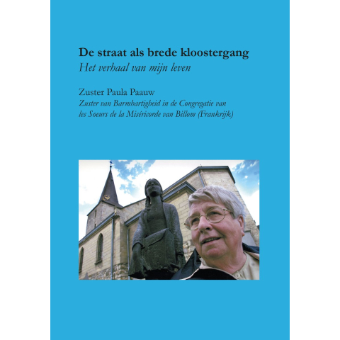 De straat als brede kloostergang (Paperback)