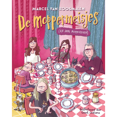 De moppermeisjes (en hun mopperpapa) (Hardback)