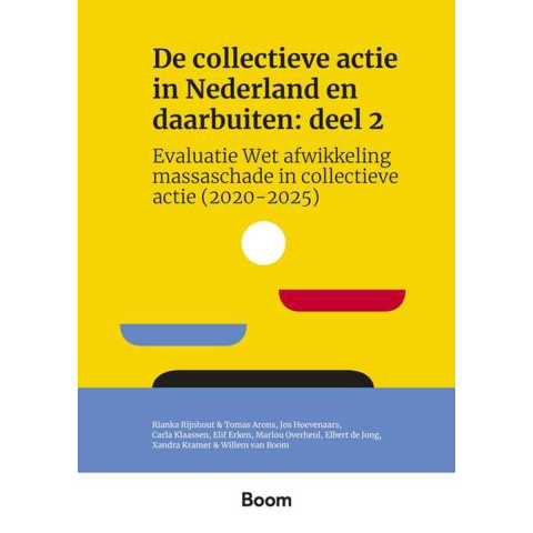 De collectieve actie in Nederland en daarbuiten: deel 2 (Paperback)