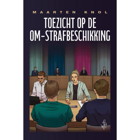 Toezicht op de OM-strafbeschikking (Paperback)
