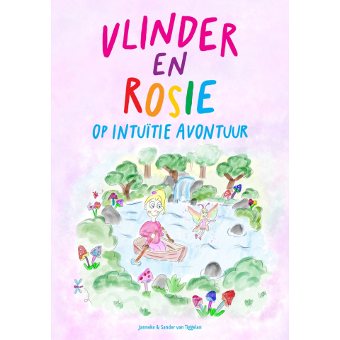 Vlinder en Rosie op intuïtie avontuur (Hardback)