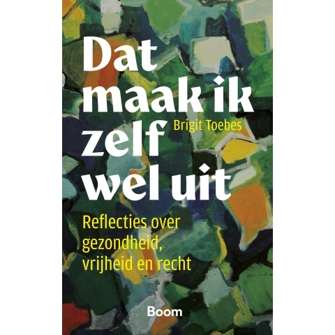 Dat maak ik zelf wel uit (Paperback)