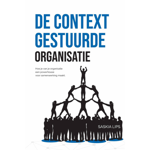 De Contextgestuurde Organisatie (Paperback)