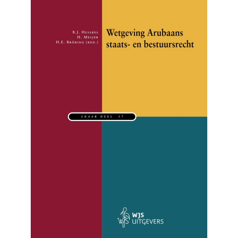 Wetgeving Arubaans staats- en bestuursrecht (Paperback)