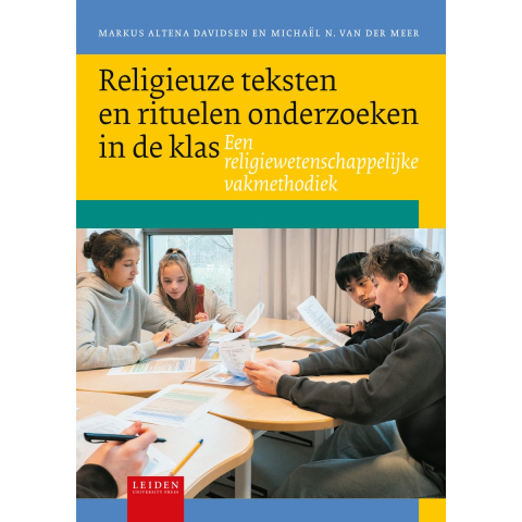Religieuze teksten en rituelen onderzoeken in de klas (Paperback)
