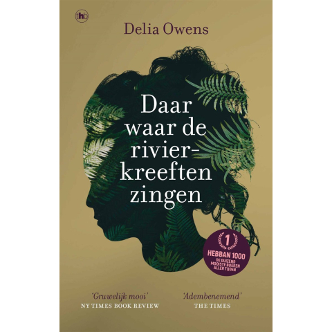 Daar waar de rivierkreeften zingen (Hardback)