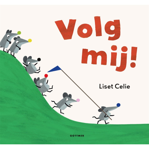 Volg mij! (Hardback)