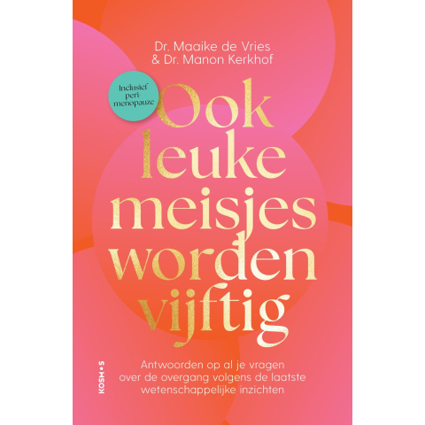 Ook leuke meisjes worden vijftig (Paperback)
