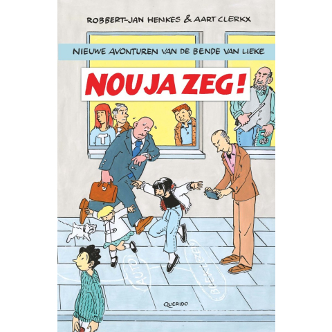 Nou ja zeg! (Hardback)