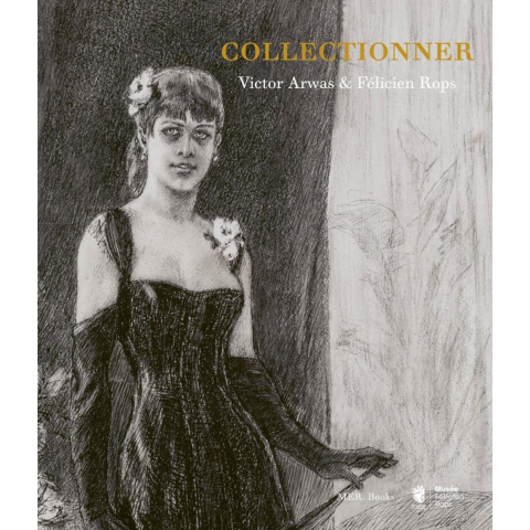 Collectionner. Victor Arwas & Félicien Rops (Paperback)