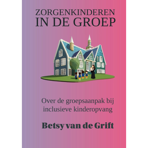Zorgenkinderen in de groep (Paperback)