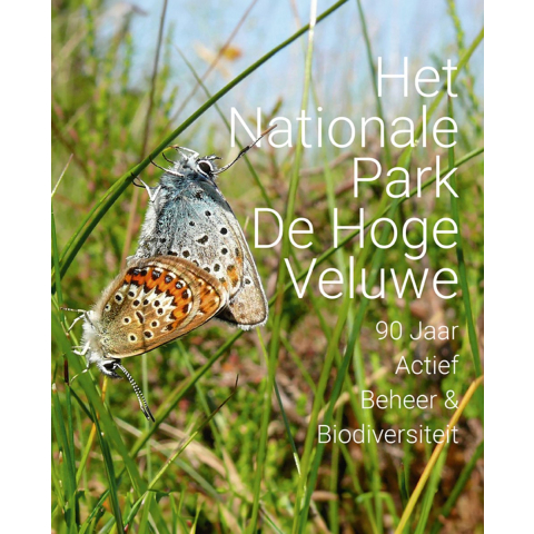 Het Nationale park De Hoge Veluwe (Hardback)