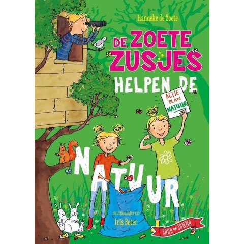 De Zoete Zusjes - De Zoete Zusjes helpen de natuur