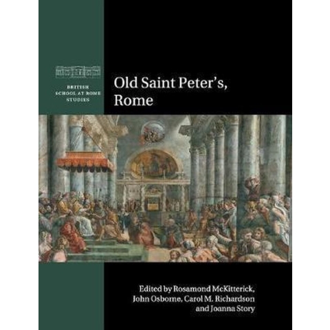 British School at Rome Studies- Old Saint Peter's, Rome