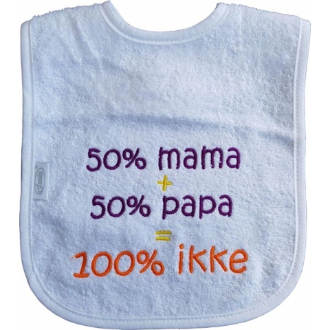 Witte slab met "50% mama + 50% papa = 100% ikke"