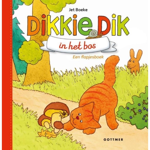 Dikkie Dik - Dikkie Dik in het bos