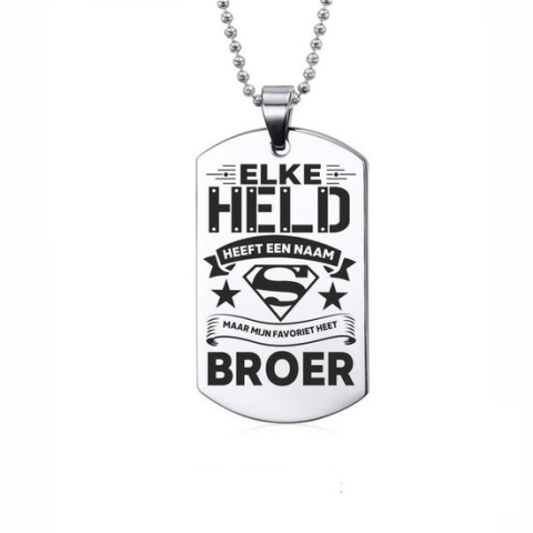 Ketting RVS - Elke Held Heeft Een Naam - Broer