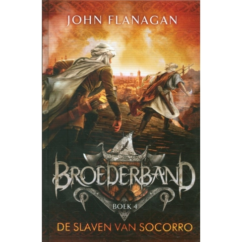 Broederband 4 - De slaven van Socorro