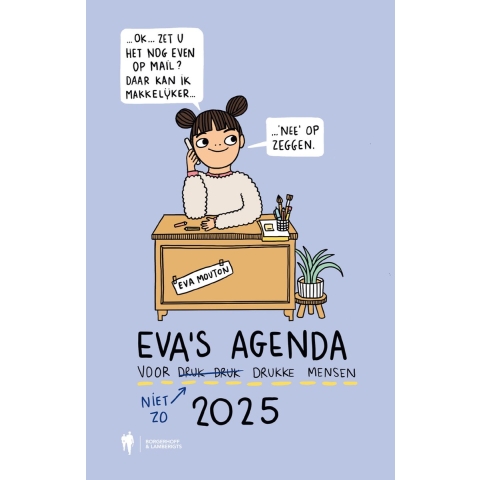 Eva's Agenda 2025