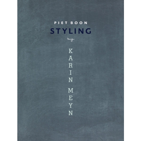 Piet Boon styling by Karin Meyn (Paperback)