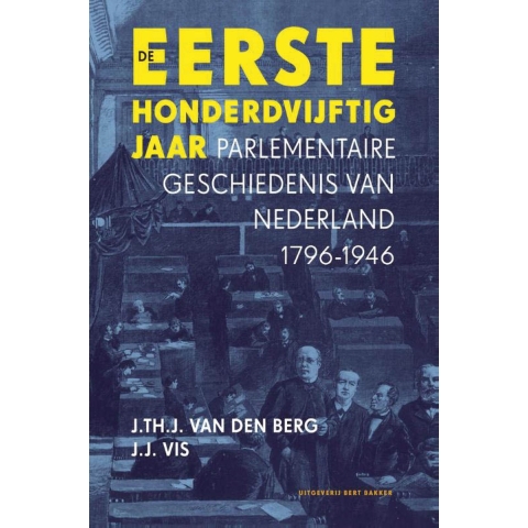 De eerste honderdvijftig jaar (Hardback)
