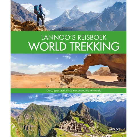Lannoo's Reisboek World Trekking (Hardback)