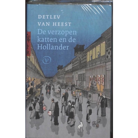 De verzopen katten en de Hollander (Hardback)
