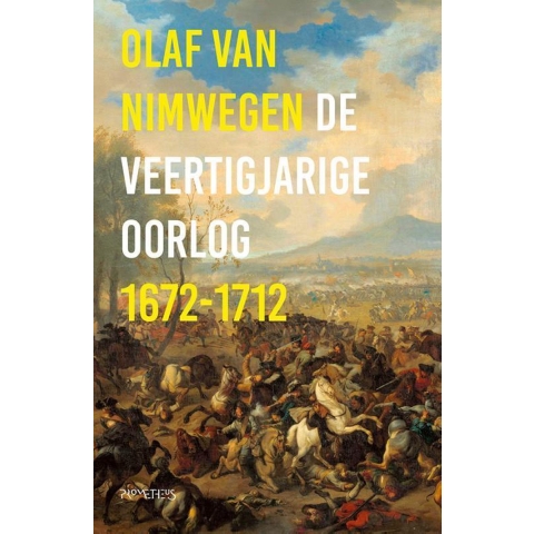 De veertigjarige oorlog 1672-1712 (Paperback)