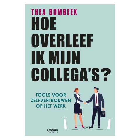 Hoe overleef ik mijn collega's? (Paperback)
