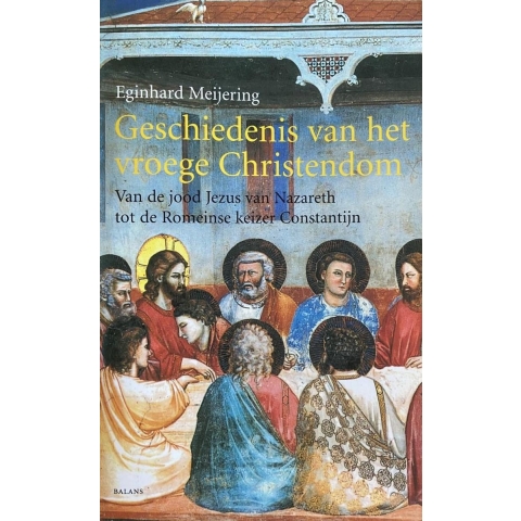 Geschiedenis van het vroege Christendom (Paperback)