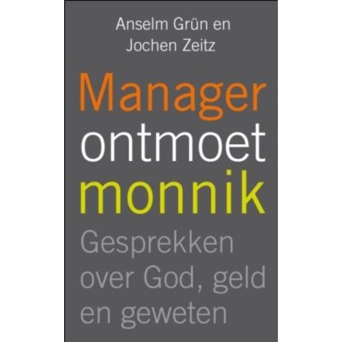 Manager ontmoet monnik (Paperback)