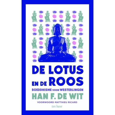 De lotus en de roos (Paperback)