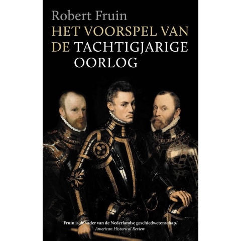 Het voorspel van de Tachtigjarige Oorlog (Paperback)