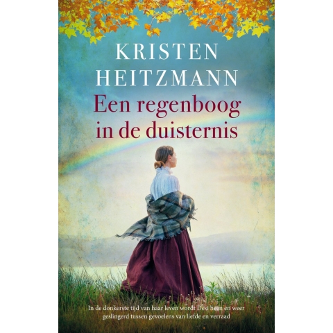 Een regenboog in de duisternis (Paperback)
