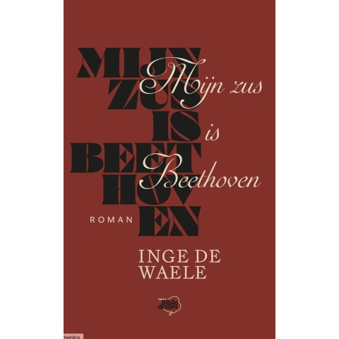 Mijn zus is Beethoven (Paperback)
