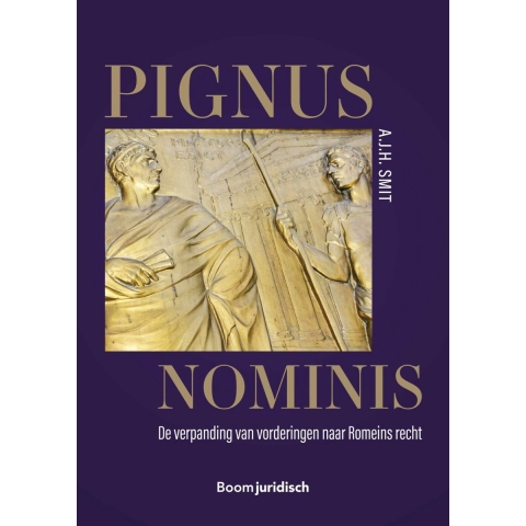 Pignus nominis. De verpanding van vorderingen naar Romeins recht. (Paperback)