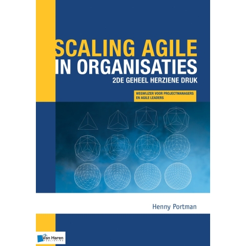 Scaling agile in organisaties-2de geheel herziene druk (Paperback)