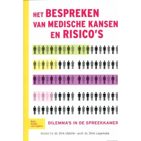 Het bespreken van medische kansen en risico's (Paperback)