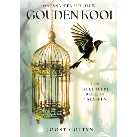 Ontsnappen ui jouw Gouden Kooi (Paperback)