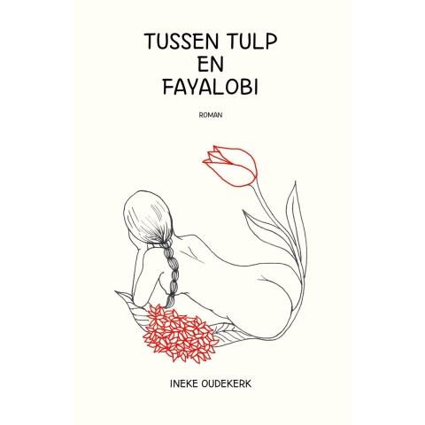 Tussen tulp en fayalobi (Paperback)