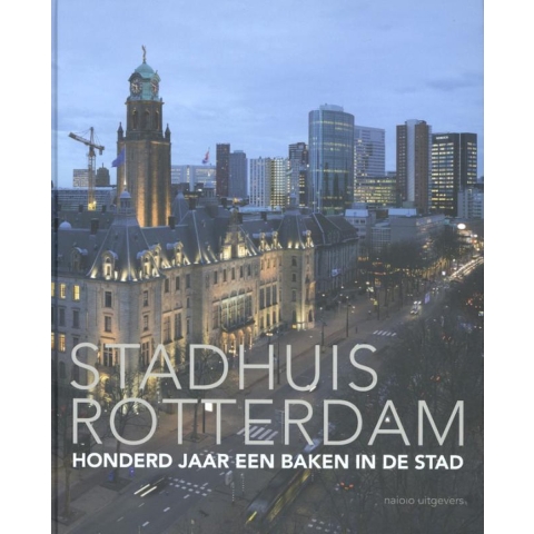 Stadhuis Rotterdam (Hardback)