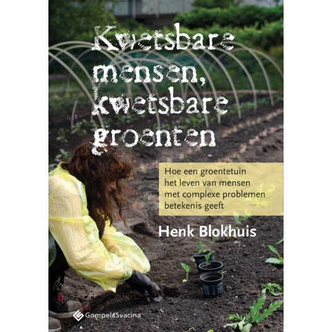 Kwetsbare mensen, kwetsbare groenten (Paperback)