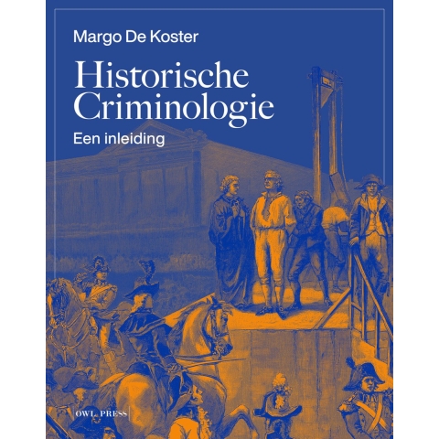Historische Criminologie (Paperback)