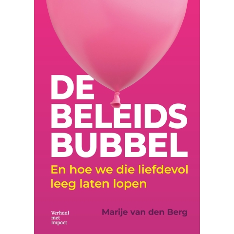 De beleidsbubbel (Paperback)