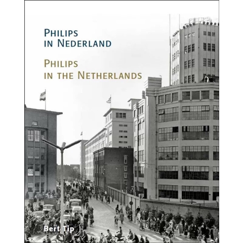 Philips in Nederland (Hardback)
