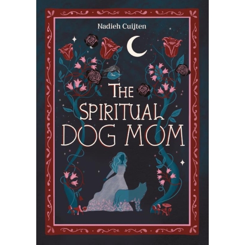 The Spiritual Dog Mom (Hardback)