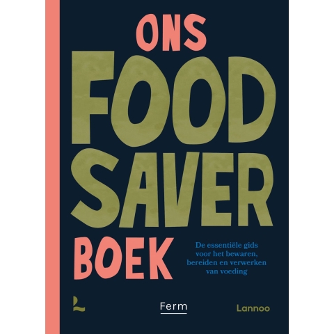 Ons Foodsaver Boek (Paperback)