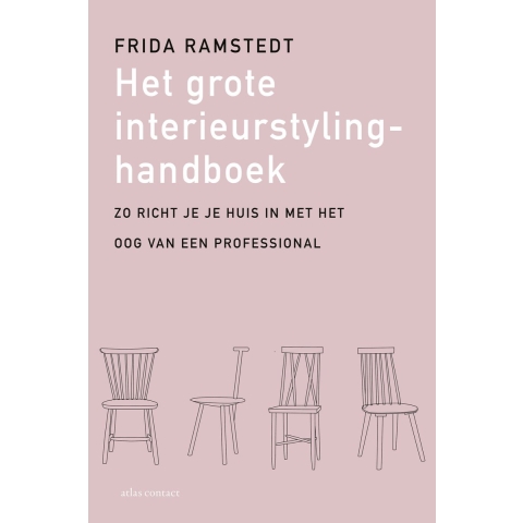 Het grote interieurstylinghandboek (Paperback)