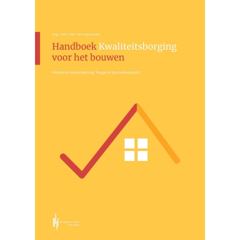 Handboek kwaliteitsborging voor het bouwen (Paperback)