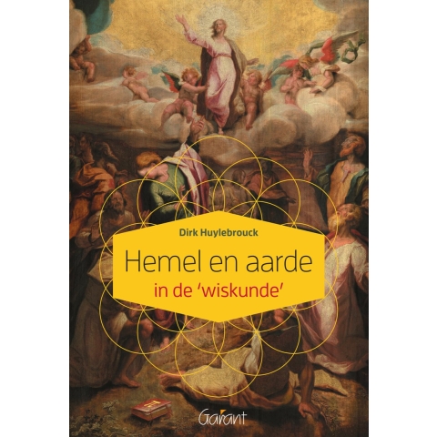 Hemel en aarde in de 'wiskunde' (Paperback)